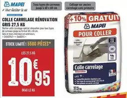Brico Cash Mapei - colle renovation gris 27.5 kg offre