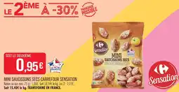 Match Carrefour sensation mini saucissons secs offre