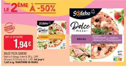Match Sodebo dolce pizza offre