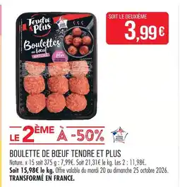 Match Tendre et plus boulettes au bœuf offre