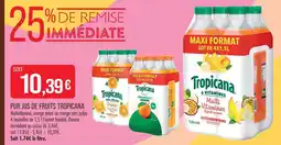 Match Tropicana pur jus de fruits offre