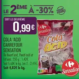 Match Carrefour sensation cola 'acid offre
