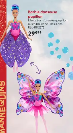 La Grande Récré Barbie danseuse papillon offre