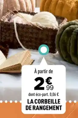 Centrakor LA CORBEILLE DE RANGEMENT offre