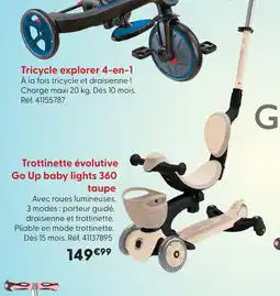 La Grande Récré Globber trottinette évolutive go up baby lights 360 taupe offre