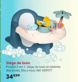 La Grande Récré Siège de bain offre