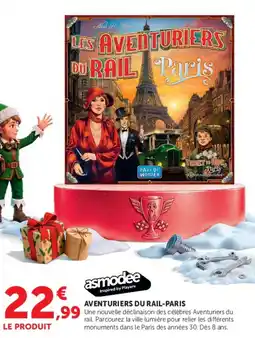 Hyper U asmodee AVENTURIERS DU RAIL-PARIS offre