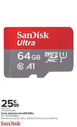 Carrefour SanDisk Carte mémoire microSD 64Go offre