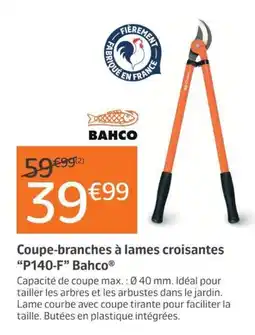 Jardiland BAHCO Coupe-branches à lames croisantes "P140-F" offre