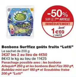 Monoprix Lutti Bonbons Surffizz goûts fruits offre