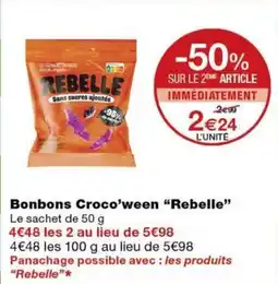 Monoprix Rebelle bonbons vcroco'ween offre
