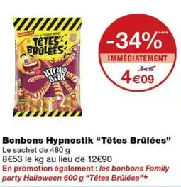 Monoprix Têtes Brûlées Bonbons Hypnostik offre
