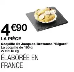 Monoprix Bigard Coquille St Jacques Bretonne offre