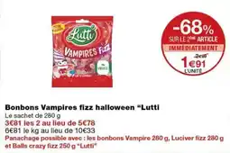 Monoprix Lutti Bonbons Vampires fizz offre