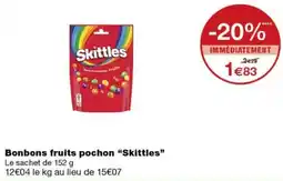 Monoprix Skittles Bonbons fruits pochon offre