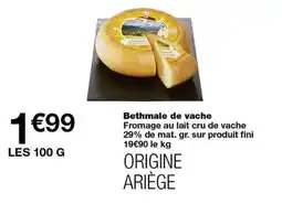 Monoprix Bethmale de vache offre
