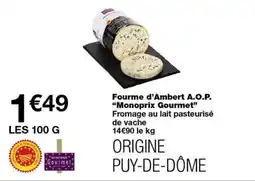 Monoprix Monoprix Gourmet Fourme d'Amber offre