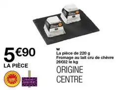 Monoprix VALENCAY Fromage au lait cru de chèvre offre
