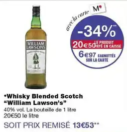 Monoprix William Lawsons Whisky Blended Scotch offre