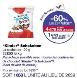 Monoprix Kinder Schokobon offre
