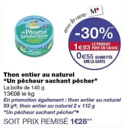 Monoprix Un pêcheur sachant pêcher offre
