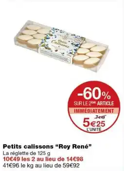 Monoprix Roy René Petits calissons offre