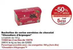 Monoprix Chevaliers d'Argouges Buchettes de cerise enrobées de chocolat offre