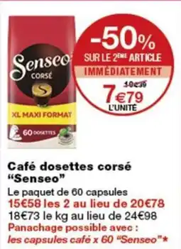 Monoprix Senseo Café dosettes corsé offre