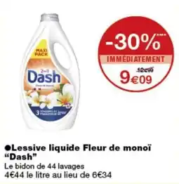 Monoprix Dash Lessive liquide Fleur de monoï offre