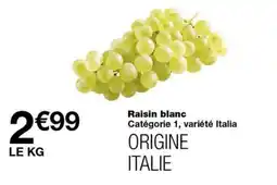 Monoprix Raisin blanc offre