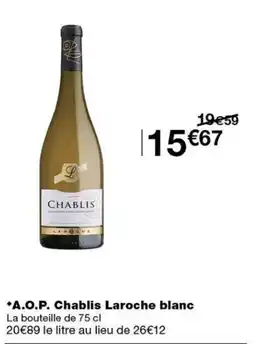 Monoprix Laroche Chablis offre