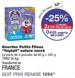 Monoprix Petits Filous Gourdes offre