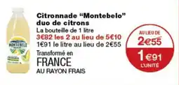 Monoprix Montebelo Citronnade offre