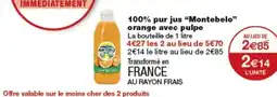 Monoprix Montebelo 100% pur jus orange avec pulpe offre