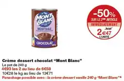 Monoprix Mont Blanc Crème dessert chocolat offre