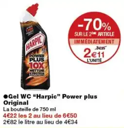Monoprix Harpic Gel WC Power plus Original offre