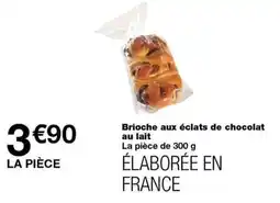 Monoprix Brioche aux éclats de chocolat au lait offre