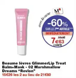 Monoprix Revlon Beaume lèvres GlimmerLip Treat offre