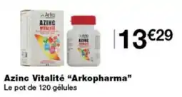 Monoprix Arkopharma Azinc Vitalité offre