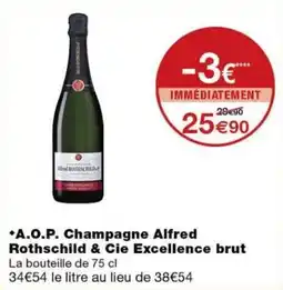 Monoprix Alfred Rothschild & Cie Excellence brut offre