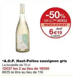 Monoprix A.O.P. Haut-Poitou sauvignon gris offre