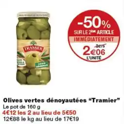 Monoprix Tramier Olives vertes dénoyautées offre