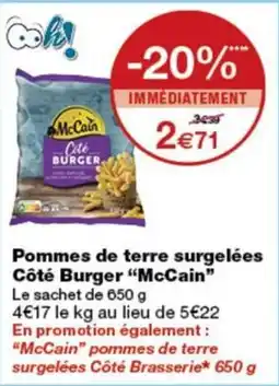 Monoprix McCain Pommes de terre surgelées Côté Burger offre