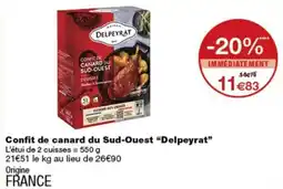 Monoprix Delpeyrat Confit de canard du Sud-Ouest offre