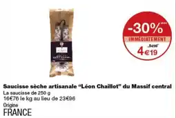Monoprix Léon Chaillot Saucisse sèche artisanale offre