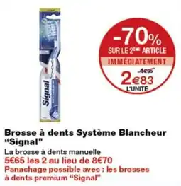 Monoprix Signal Brosse à dents Système Blancheur offre