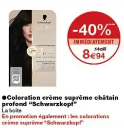 Monoprix Schwarzkopf Coloration crème suprême châtain profond offre