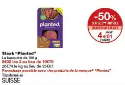 Monoprix Planted Steak offre