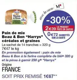 Monoprix Harrys Pain de mie Beau & Bon offre