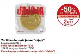 Monoprix Jajaja Tortillas de maïs jaune offre